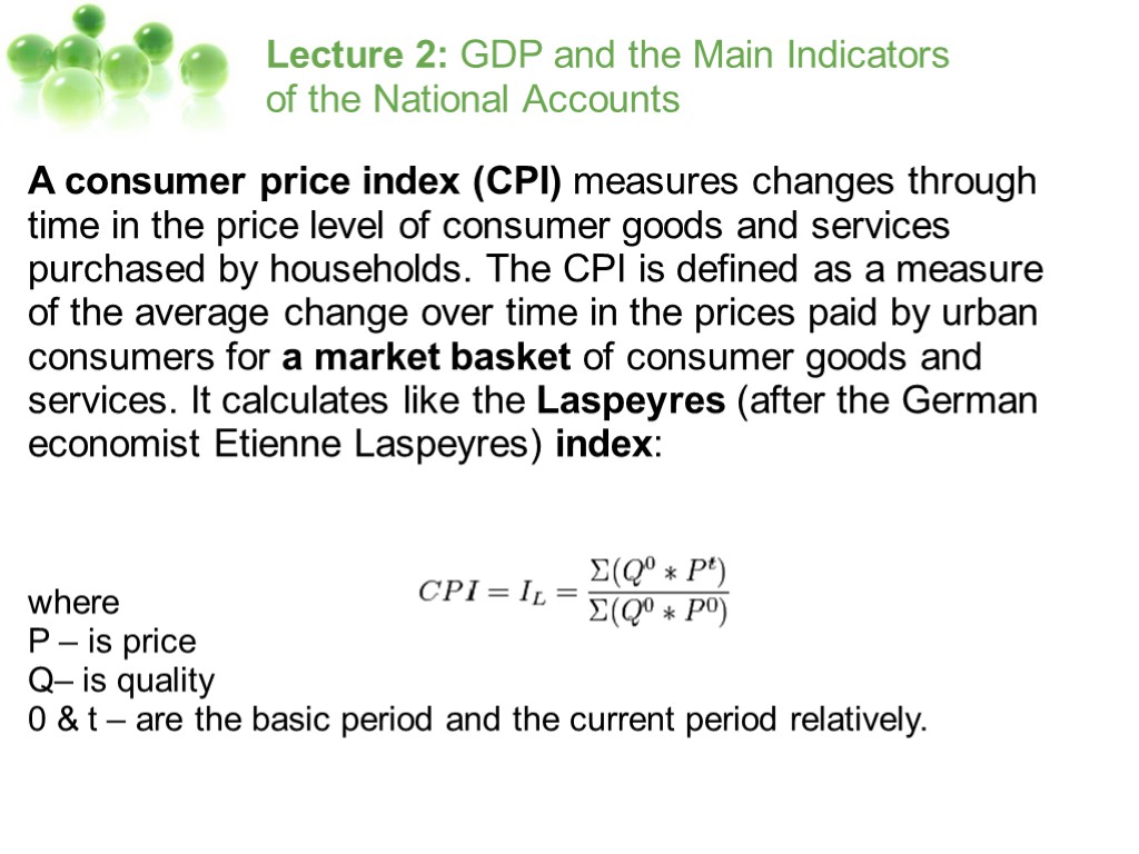 Lecture 2: GDP and the Main Indicators of the National Accounts A consumer price